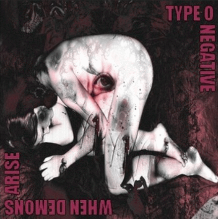 Type O Negative : When Demons Arise